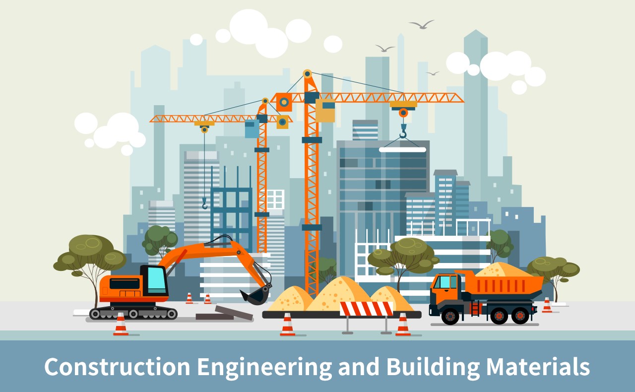 Construction Engineering and Building Materials