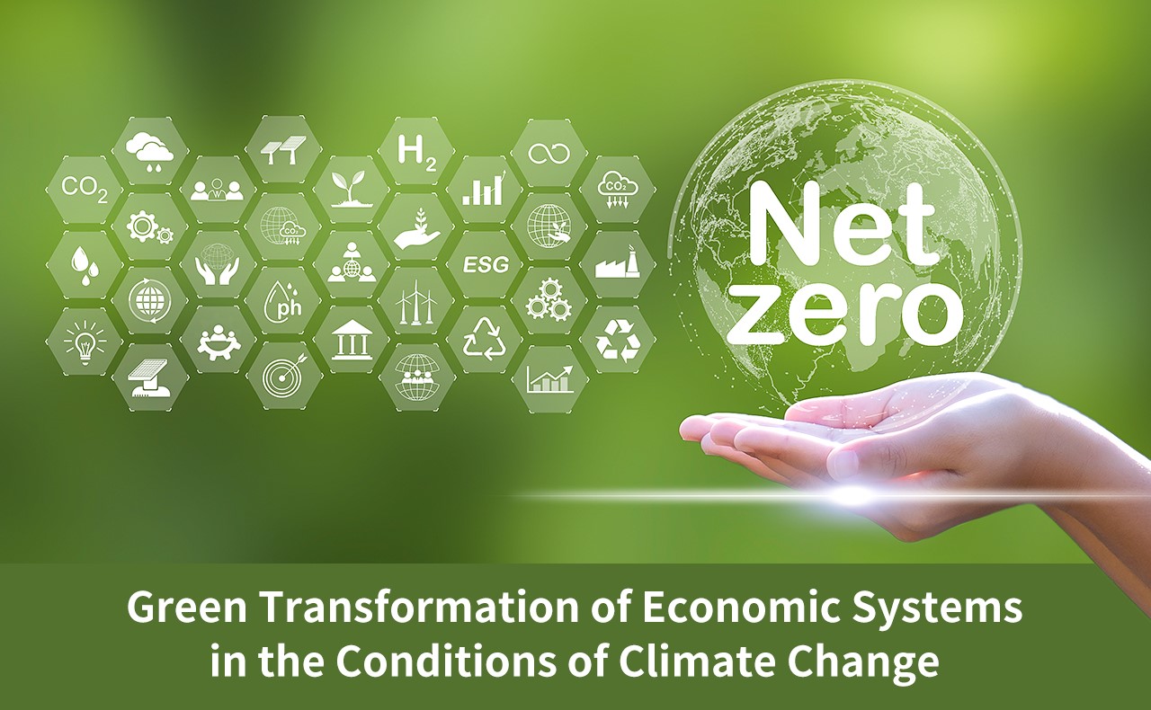 Green Transformation of Economic Systems in the Conditions of Climate Change